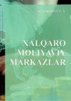 XALQARO MOLIYAVIY MARKAZLAR